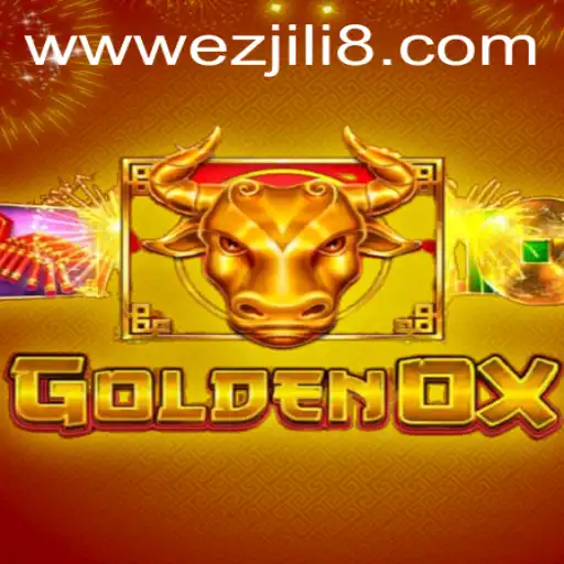 Exploring the Thrilling World of GoldenOx by Ezjili