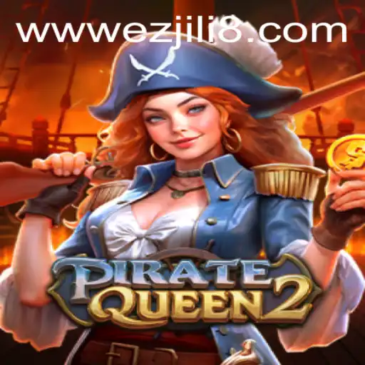 Explore the Thrilling World of PirateQueen2: A Deep Dive into the Gameplay and Rules